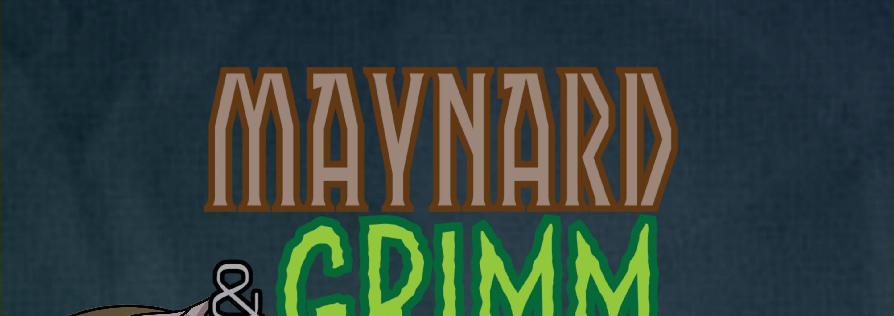 Maynard and Grimm - Episode 1, Page 1: Maynard and Grimm cover